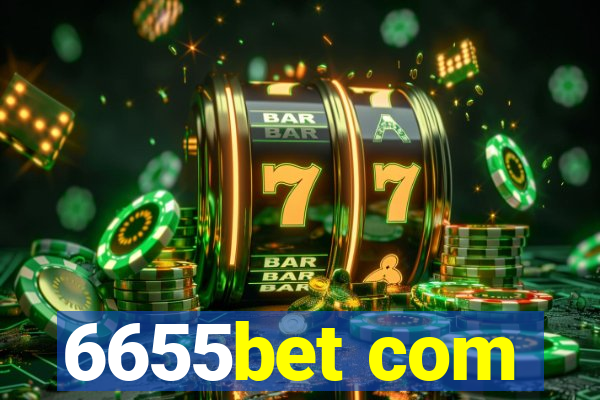 6655bet com